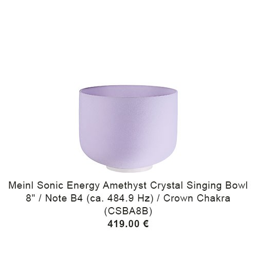 MEINL Sonic Energy Amethyst Crystal Singing Bowl, frosted, 8" / 20 cm, Note B4, Crown Chakra (CSBA8B) 